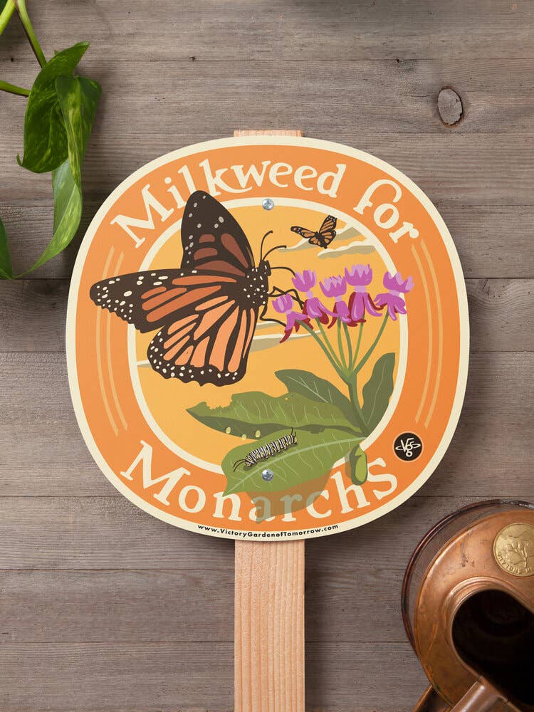 Milkweed for Monarchs - Garden Sign: None